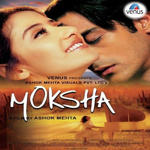 Moksha (2001) Mp3 Songs